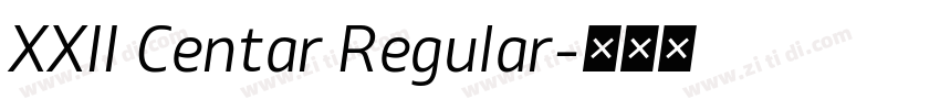 XXII Centar Regular字体转换